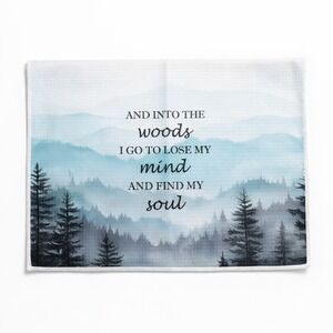 Into The Woods I Go John Muir Quote Kitchen‎ Towel Mountain Forest Microfiber